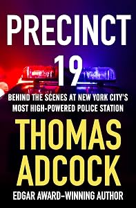 Precinct 19: Behind the Scenes at New York City's Most High-Powered Police Station