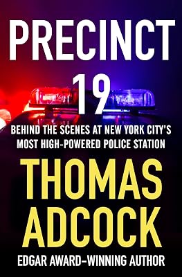 Precinct 19: Behind the Scenes at New York City's Most High-Powered Police Station