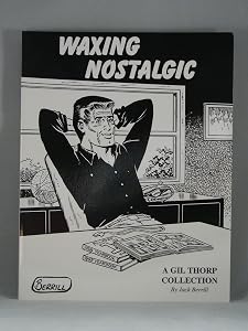 Waxing Nostalgic: A Gil Thorp Collection by Jack Berrill