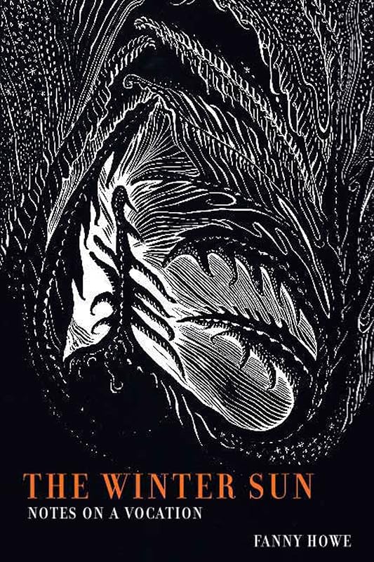 The Winter Sun: Notes on a Vocation by Fanny Howe