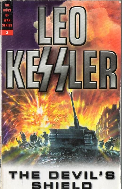Devil's Shield (The Dogs of War) by Leo Kessler