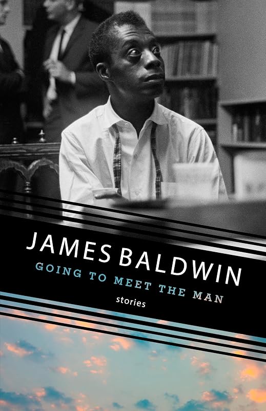 Going to Meet the Man: Stories (Vintage International) by James Baldwin