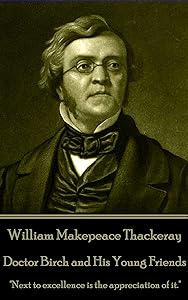 Doctor Birch and His Young Friends: "Next to excellence is the appreciation of it."