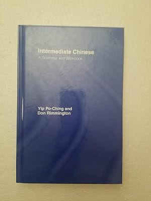 Intermediate Chinese: A Grammar and Workbook (Grammar Workbooks)