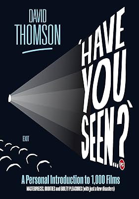 have you seen...?': a personal introduction to 1,000 films including masterpieces, oddities and gui