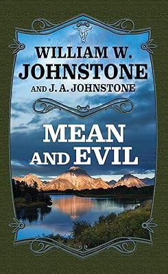 Mean and Evil (Brannigan's Land Western)