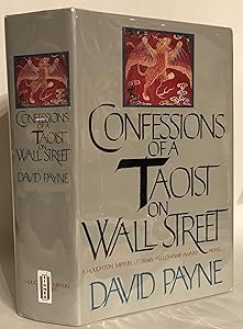 Confessions of a Taoist on Wall Street: A Chinese American romance