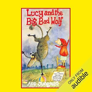 Lucy and the Big Bad Wolf by Ann Jungman