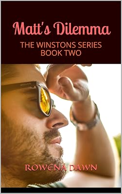 Matt's Dilemma: THE WINSTONS SERIES BOOK TWO