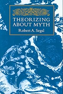 Theorizing about Myth