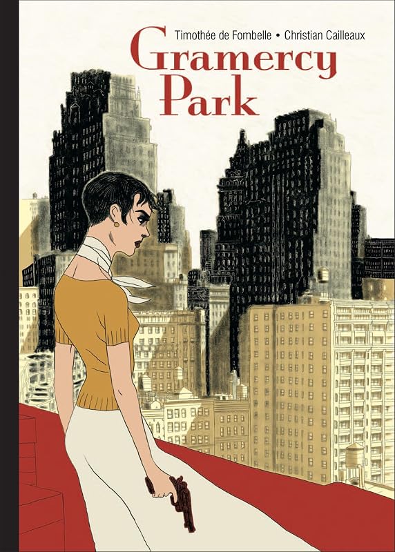 Gramercy Park by Timoth&eacute;e de Fombelle