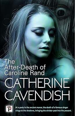 The After-Death of Caroline Rand