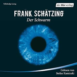Der Schwarm by Frank Sch&auml;tzing