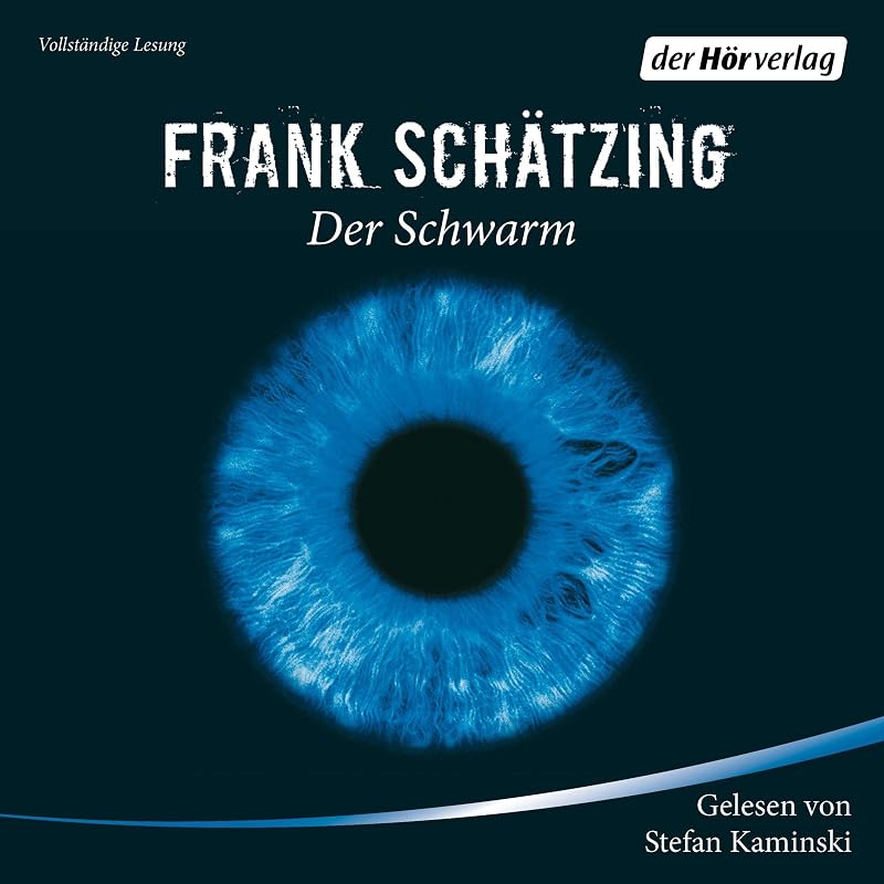 Der Schwarm by Frank Sch&auml;tzing