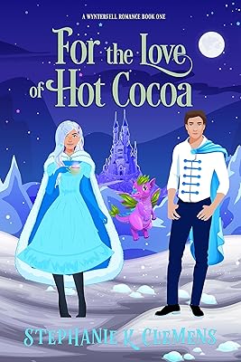 For the Love of Hot Cocoa: A Wynterfell Romance (Wynterfell Romances Book 1)