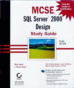 MCSE: SQL Server 2000 Design Study Guide (Exam 70-229) by Marc Israel
