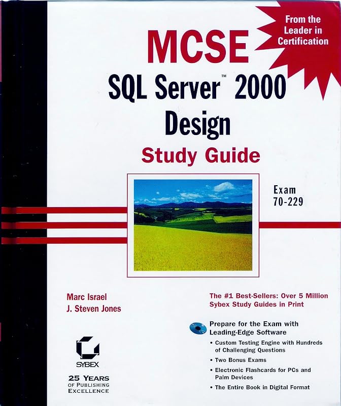 MCSE: SQL Server 2000 Design Study Guide (Exam 70-229) by Marc Israel