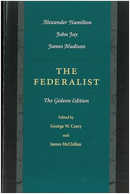 The Federalist: The Gideon Edition