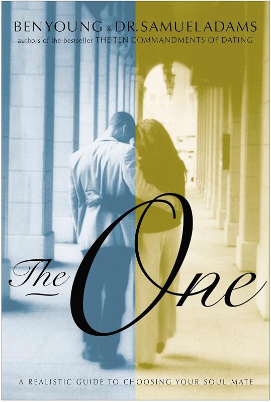 The One: A Realistic Guide to Choosing Your Soul Mate by Samuel Adams