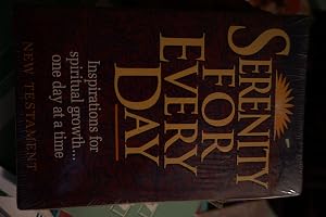 Serenity for Every Day: Complete With New Testament Psalms & Proverbs