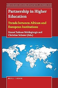 Partnership in Higher Education (African Higher Education: Developments and Perspectives, 4) by Emnet Tadesse Woldegiorgis
