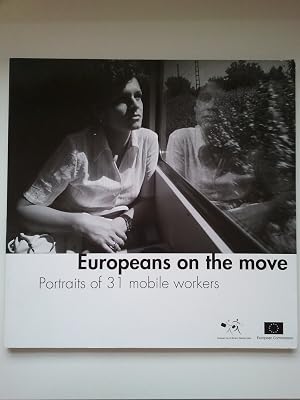 Europeans on the Move: Portraits of 31 Mobile Workers