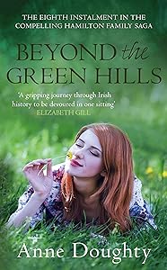 Beyond the Green Hills (The Hamiltons Series Book 8)