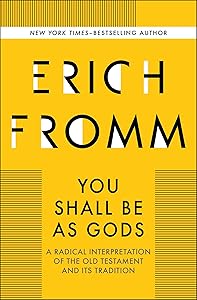 You Shall Be as Gods: A Radical Interpretation of the Old Testament and Its Tradition