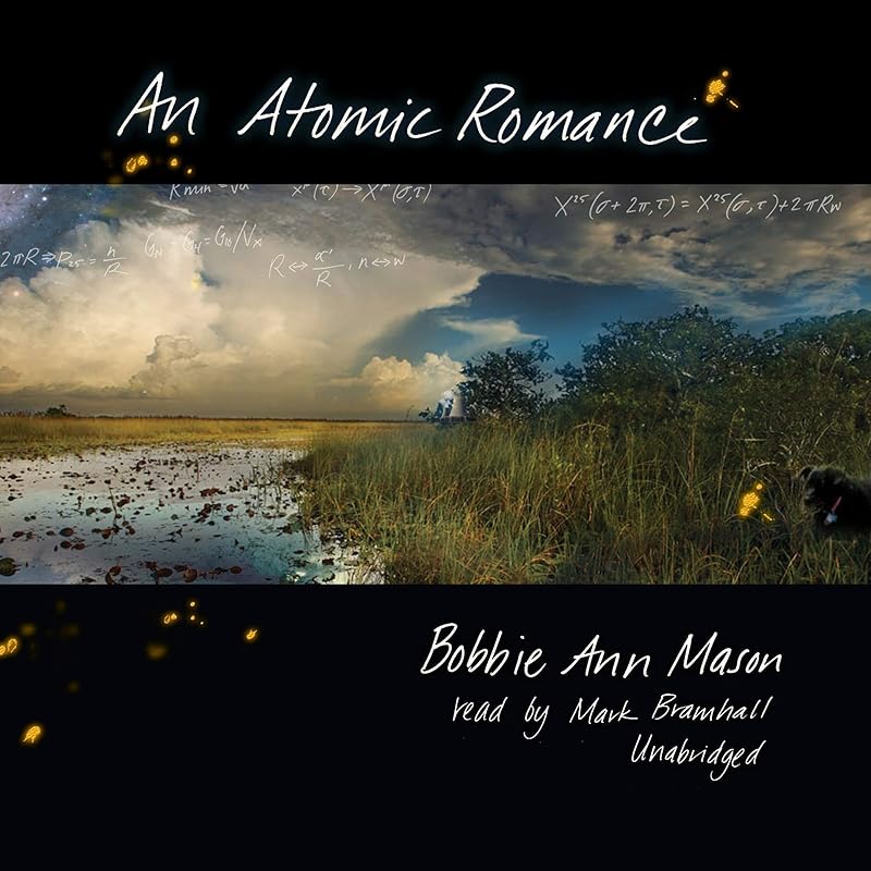 An Atomic Romance by Bobbie Ann Mason