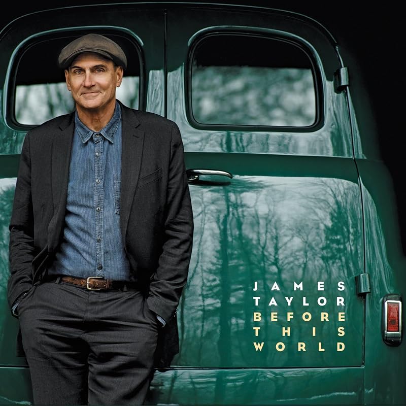 Before This World by James Taylor