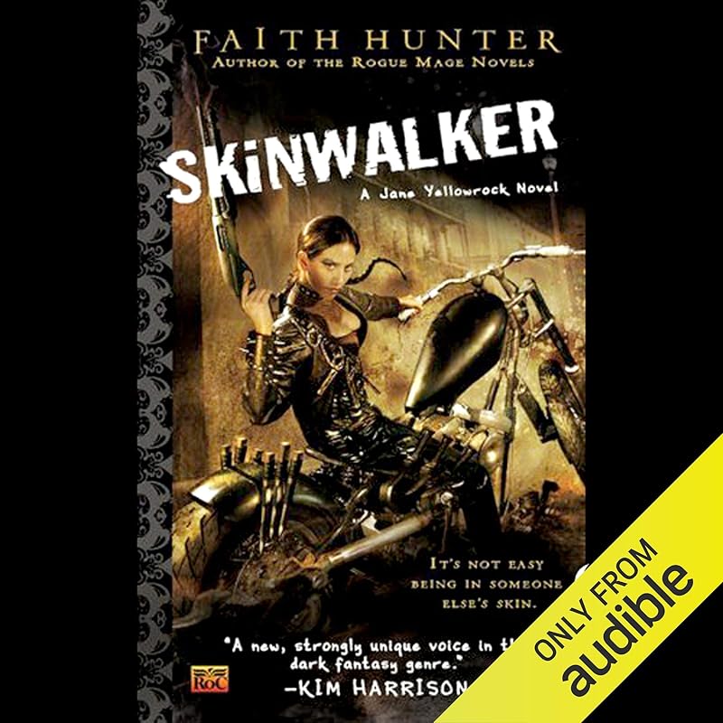 Skinwalker: Jane Yellowrock, Book 1 by Faith Hunter