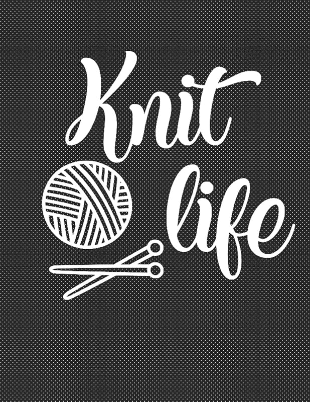 Knit Life: The Perfect Planner to Record Knitting and/or Crochet Projects in Progress by May  E. Killebrew