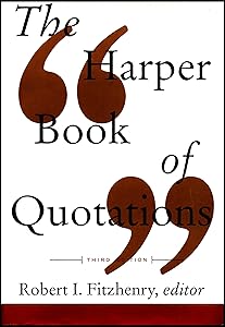 The Harper Book of Quotations Revised Edition SPEC MKT by Robert I. Fitzhenry