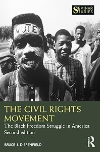 The Civil Rights Movement (Seminar Studies) by Bruce J. Dierenfield