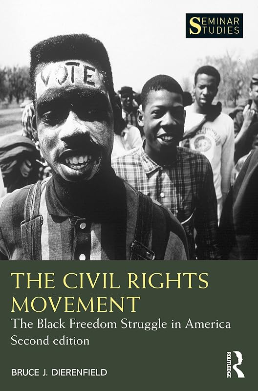 The Civil Rights Movement (Seminar Studies) by Bruce J. Dierenfield