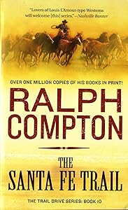 The Santa Fe Trail (The Trail Drive Series Book 10)