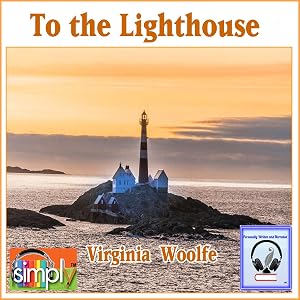 To the Lighthouse by Virginia Woolfe