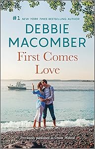 First Comes Love (From This Day Forward Book 1)