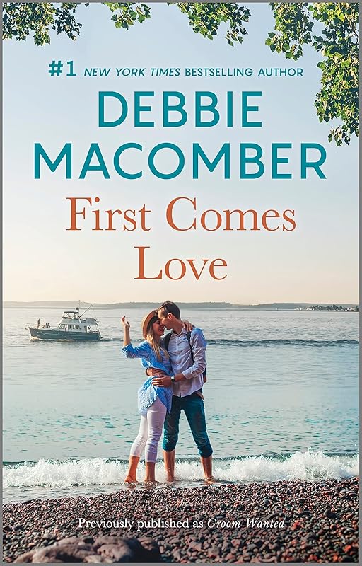 First Comes Love (From This Day Forward Book 1) by Debbie Macomber