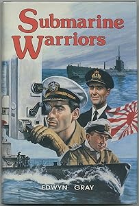 Submarine Warriors by Edwyn Gray