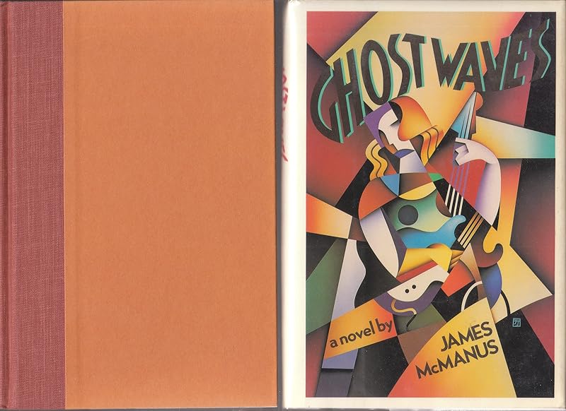 Ghost Waves by James McManus