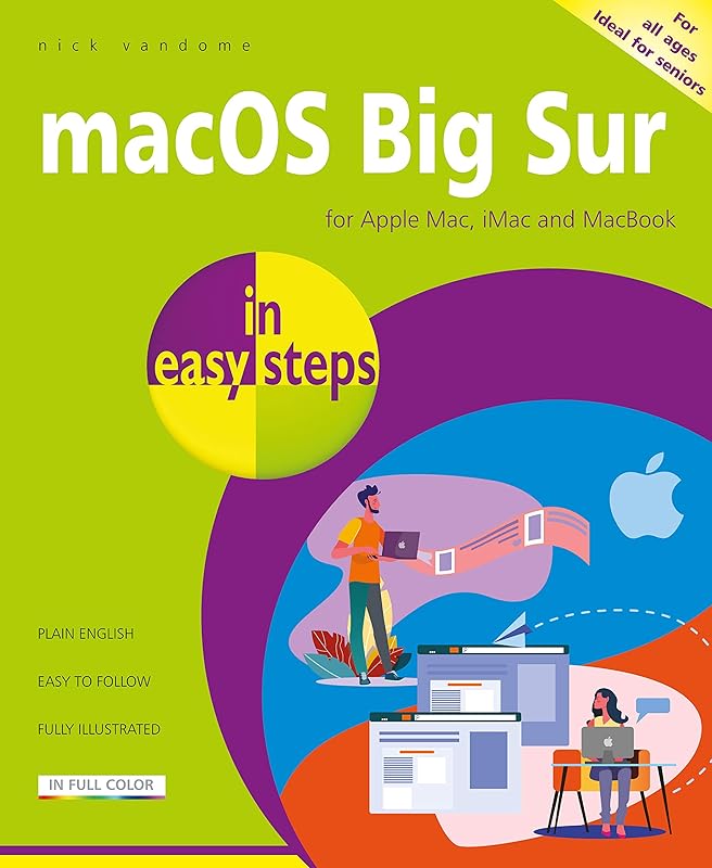 macOS Big Sur in easy steps: Covers macOS v 11 by Nick Vandome