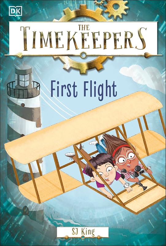 The Timekeepers: First Flight by SJ King