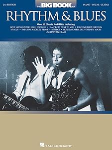 The Big Book of Rhythm & Blues Piano, Vocal and Guitar Chords by Hal Leonard Corp.