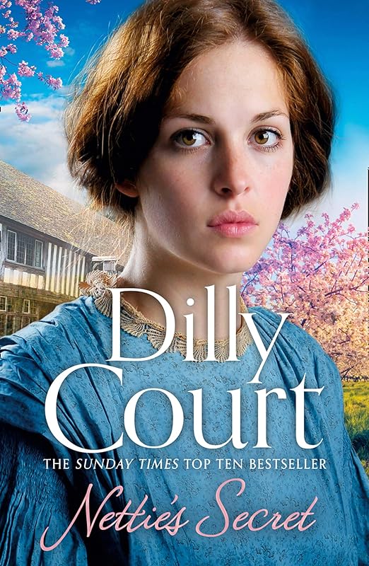 Nettie’s Secret: A heart-warming novel from the Sunday Times bestseller by Dilly Court