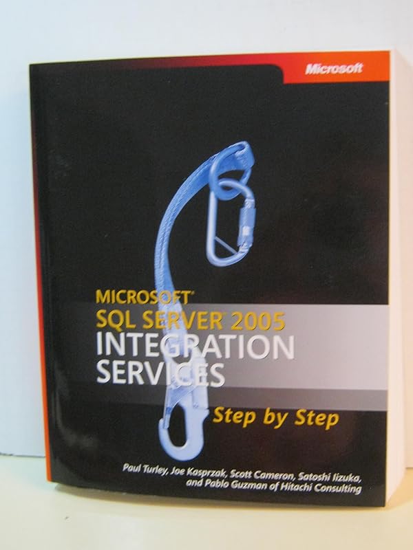Microsoft® SQL Server™ 2005 Integration Services Step by Step by Paul Turley