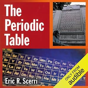 The Periodic Table: Its Story and Its Significance by Eric Scerri