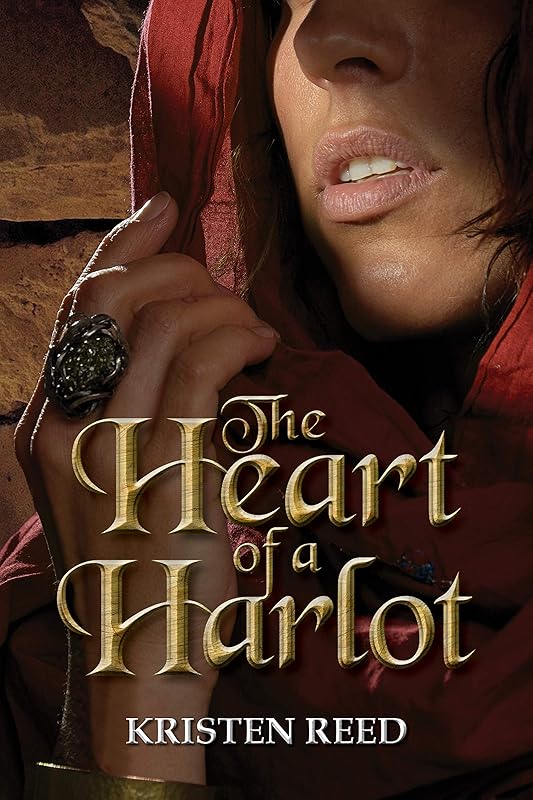 The Heart of a Harlot (The Unwritten Testament Book 3) by Kristen Reed