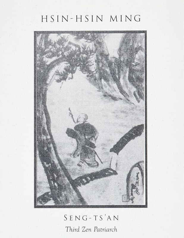 Hsin-Hsin Ming: Verses on the Faith-Mind by Gyoskusei Jikihara
