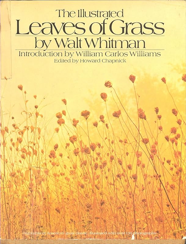 The Illustrated Leaves of Grass by Walt Whitman